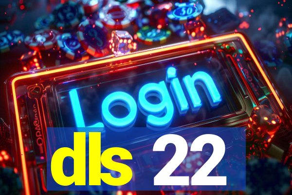 dls 22